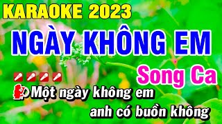 Karaoke Ngày Không Em Song Ca Nhạc Sống  Hoài Phong Organ [upl. by Drofdarb268]