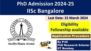 IISc Bangalore PhD Admission 2024  PhD Admission 2024 [upl. by Sigrid7]