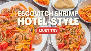 🌶️ How to Make HotelStyle Escovitch Shrimp 🍤  Top Recipe 🏆 A MustTry Shrimp Recipe [upl. by Martha]