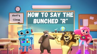 How to say the R sound Bunched  Free Speech Therapy Videos [upl. by Auhs16]