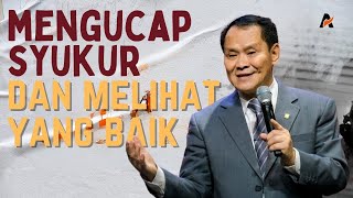 MENGUCAP SYUKUR DAN MELIHAT YANG BAIK  Ps Obaja Tanto Setiawan [upl. by Aillimat61]