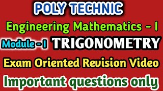 Polytechnic engineering mathematics 1 module 1  TRIGONOMETRY  Exam Oriented  Important questions [upl. by Yajiv]