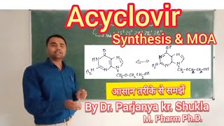 Synthesis of Acyclovir  Mechanism of Action  In simple and easy way [upl. by Fante]