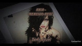 KAYA Memento Mori TÜRKÇE ÇEVİRİ [upl. by Gunar]