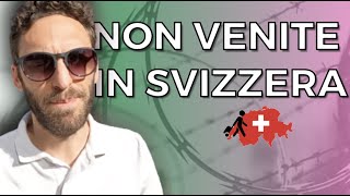 NON Venite in Svizzera [upl. by Dannel]