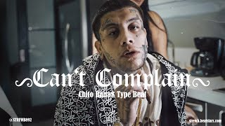 FREE Chito Rana Type Beat 2024  quotCant Complainquot [upl. by Ecilahc]