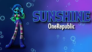 OneRepublic  Sunshine Lyric Video  Ruby Gillman Teenage Kraken [upl. by Sigmund]