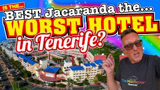 Is The BEST Jacaranda THE WORST Hotel in Tenerife [upl. by Ibson368]