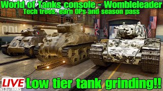 World of tanks console  wombleleaderLow tier tank grinding [upl. by Auhs]