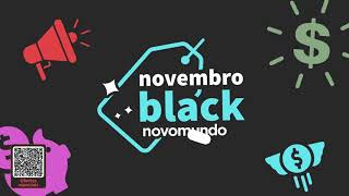 Novembro Black  Novomundocom [upl. by Bennir]