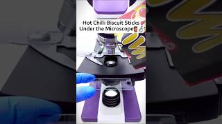 Hot Chilli Biscuit Sticks Under the Microscope [upl. by Sola]