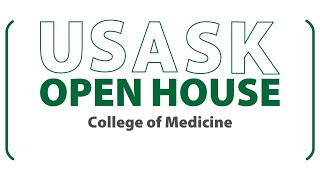 USasks Open House 2024  College of Medicine [upl. by Eislek]