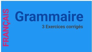 Exercices corrigés  grammaire [upl. by Darelle]