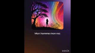 Mon Homme Mon Roc🪨 [upl. by Mani291]