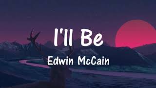 Edwin McCain  Ill Be Lyrics [upl. by Acinelav]