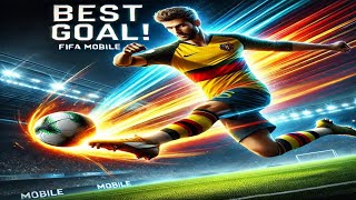 BEST GOALS FIFA MOBILE IN GAMEPLAY [upl. by Ayatnohs380]