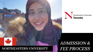 Northeastern University  Admission amp Fee Process in Toronto  International Students in Canada [upl. by Balf]