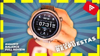 AMAZFIT BALANCE FULL REVIEW en Español ⌚ Todas las Respuestas [upl. by Akin]