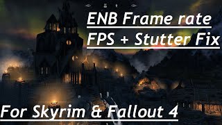 Guide for SkyrimFallout 4 ENB  Increase FPS and Fix Stuttering  Easy amp Simple  2021 [upl. by Eyaf]