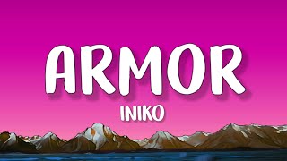 Iniko  Armor Lyrics [upl. by Nered]