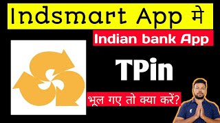 How to reset TPin in Indsmart Indian bank app [upl. by Attem]