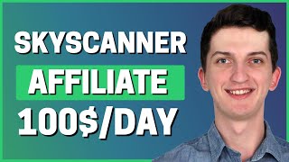 How To Make Money with Skyscanner Affiliate Program Skyscanner Affiliate Review [upl. by Victorine781]