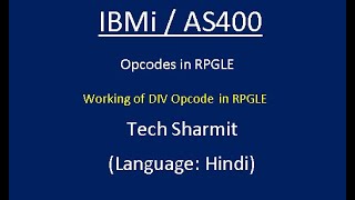 DIV Opcode in RPGLE IBMi AS400 [upl. by Amaral]