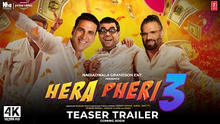 HERA PHERI 3  Trailer  Akshay Kumar Suniel Shetty Paresh Raval  Hera Pheri 3 Teaser  2024 [upl. by Reinar665]