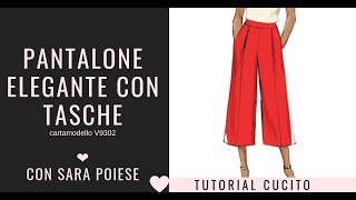 Come cucire il pantalone elegante Vogue V9302  in sartoria con Sara Poiese [upl. by Noyr]