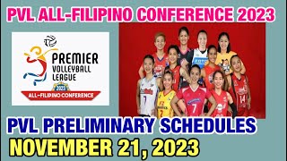 PVL ALLFILIPINO CONFERENCE 2023 GAME SCHEDULE NOVEMBER 21 2023 [upl. by Assetal924]