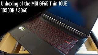 Unboxing of the MSI GF65 Thin 10UE 10500H  3060 [upl. by Ossy]