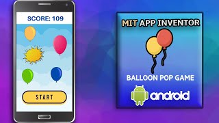 Create a Balloon Pop Game in MIT App Inventor 2  Image Sprite Component  MIT App Inventor Game [upl. by Scheer899]