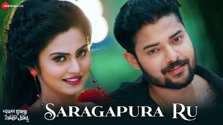 Saragapura Ru  Saraga Puraru Asichi Priya  Humane Sagar Neha Niharika Baidyanath  New Odia Song [upl. by Naples]