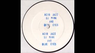 DJ Mink amp Blue Eyes  Soul Tip 1991 UK Hip Hop [upl. by Jewett]