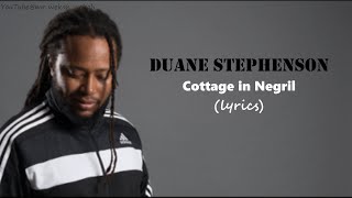 Duane Stephenson  Cottage In Negril lyrics [upl. by Eittik]