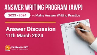 Mains Answer Writing Programme  11th March 2024 Discussion  Vajiram and Ravi [upl. by Huberty]