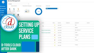 DTools Cloud After Dark Setting Up Service Plans [upl. by Hermosa]