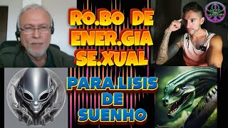 ROBO ENERGIA SEXUAL  PARALISIS SUENO  REPTILES GRISES hipnosis magia manifest manifestation [upl. by Ullund283]