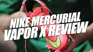 Nike Mercurial Vapor X review [upl. by Neraj]