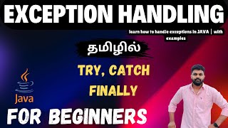 Java Exception Handling in Tamil  TryCatchFinally Explained for Beginners  code logic  Tamil [upl. by Aitital]