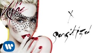 Kylie Minogue  Sensitized  X [upl. by Ater]