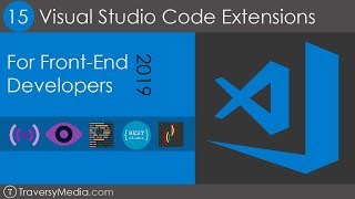 15 VS Code Extensions For FrontEnd Developers in 2019 [upl. by Ebeneser]