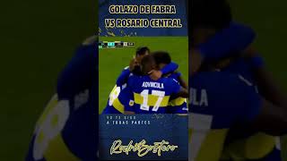 GOLAZO DE FABRA VS ROSARIO CENTRAL PARA EMPEZAR LA PREVIA boca bocajuniors siempreboca futbol [upl. by Etnod]