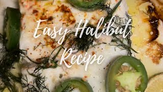 Easy Halibut Recipe [upl. by Taimi473]