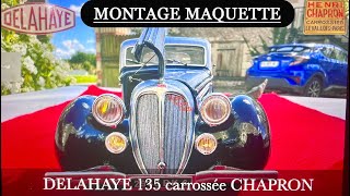 MAKING OF  Montage DELAHAYE 135 Chapron  Kit Heller 124  Full Build  Tuto  Trucs amp Astuces [upl. by Aikaj]