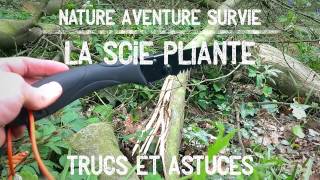 Bushcraft  La scie pliante  usages trucs et astuces [upl. by Syd372]