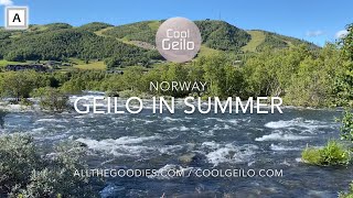 Norway Geilo Mountain Village in Summer  Vacation in Norway by coolgeilocomallthegoodiescom [upl. by Costin]