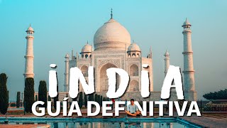 Guía Definitiva para Viajar a INDIA  Tips  Destinos  Presupuesto [upl. by Abad]