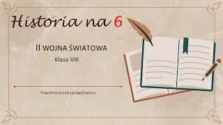 Historia na 6 II wojna światowa klasa VIII SP [upl. by Coleman]