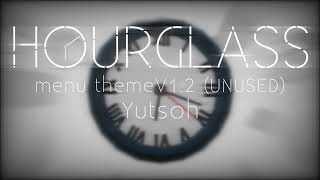 HOURGLASS V12 OST  menu theme V12 Yutsoh UNUSED SOUNDTRACK [upl. by Rehpotsirhk568]